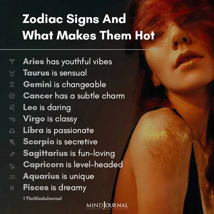 Zodiac Signs What Makes Them Hot