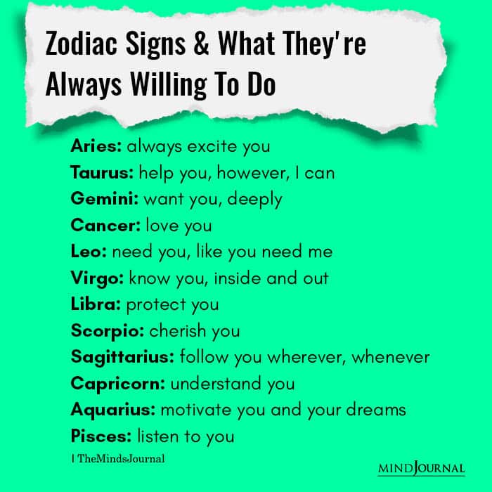 Zodiac Signs And What Theyre Always Willing To Do