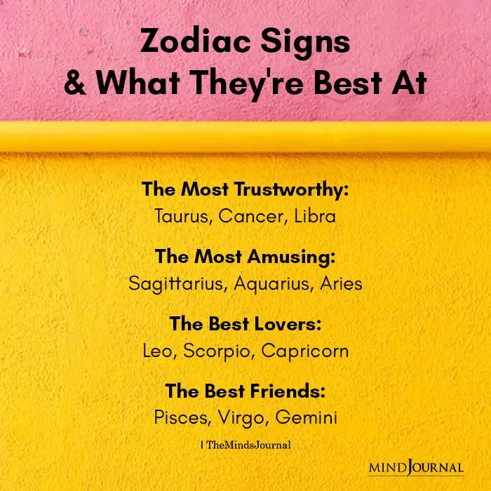 Zodiac Signs And What They're Best At