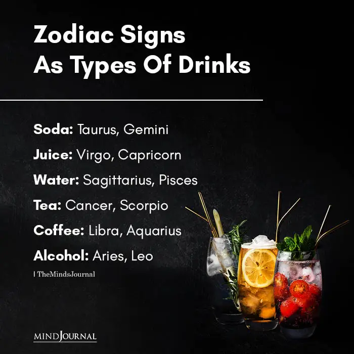 Zodiac Signs As Types Of Drinks