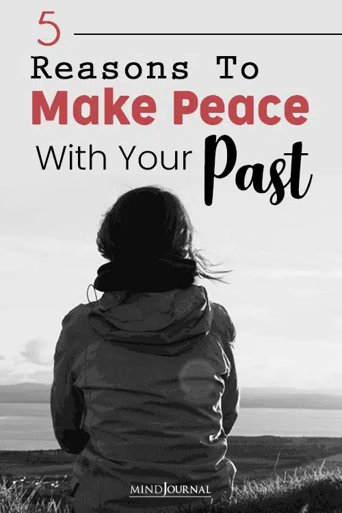 reasons to make peace with past pin