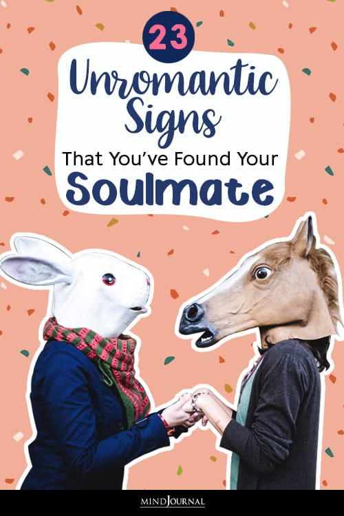 Weird And Unromantic Signs Of A Soulmate