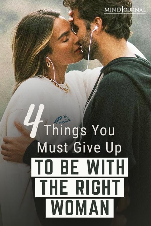 Things You Must Give Up With The Right Woman Pin