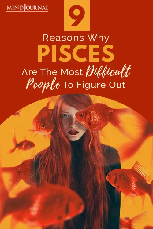 Reasons Why Pisces Are The Most Difficult People To Figure Out Pin