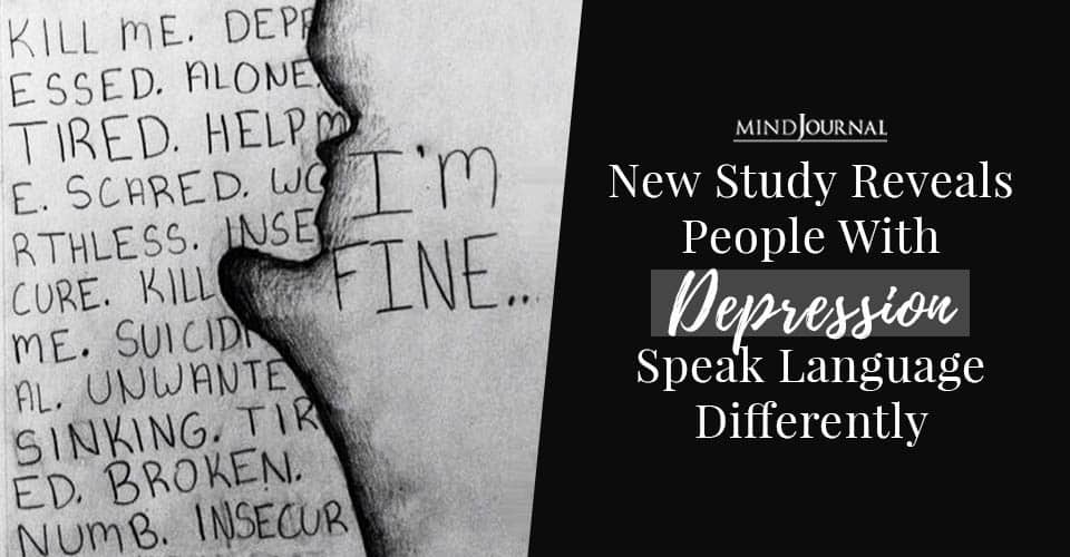 Depression Speak Language Differently