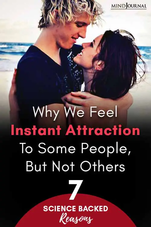 Feel Instant Attraction To Some People Pin