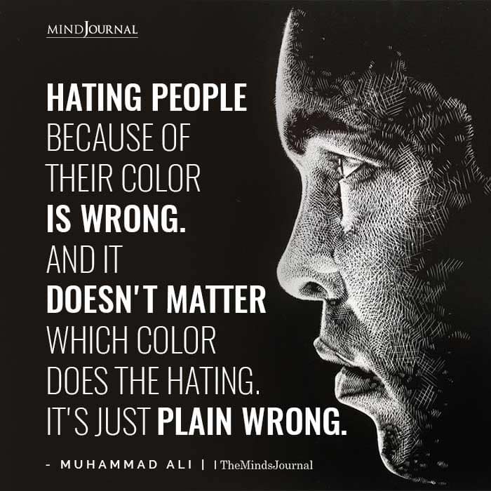 Hating people because of colour