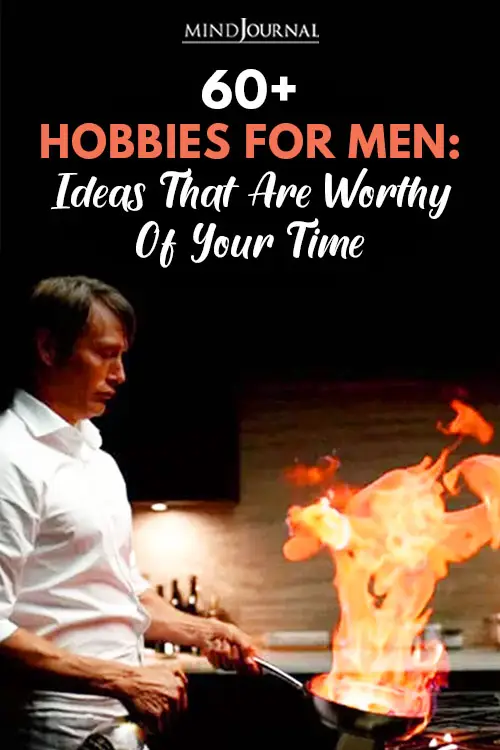 Hobbies For Men Ideas Worthy Time Pin