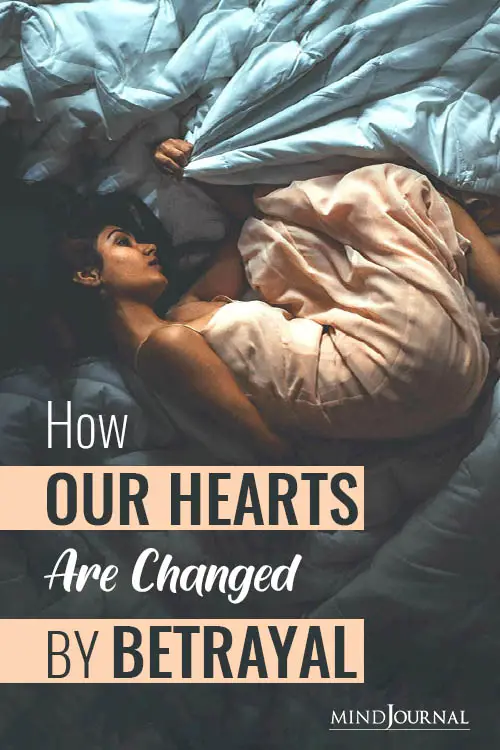 How Our Hearts Are Changed By Betrayal Pin