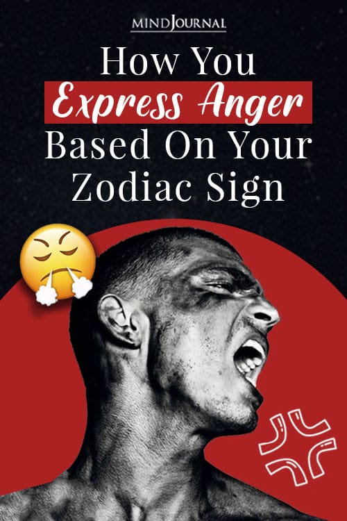 The Way Zodiacs Express Anger 