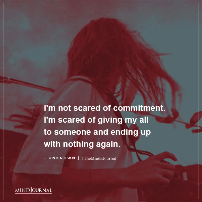 not scared of commitment