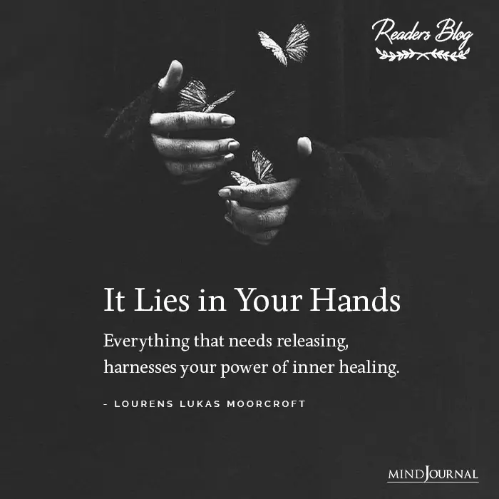 It Lies in Your Hands
