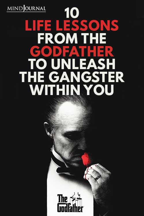 Life Lessons From Godfather UnleashGangster in You Pin