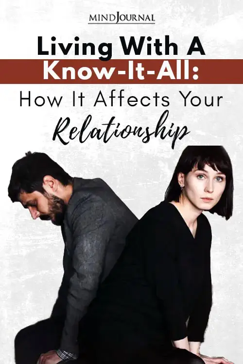 Living With Know It All Affects Relationship Pin