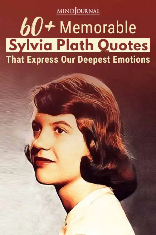 Memorable Sylvia Plath Quotes Pin