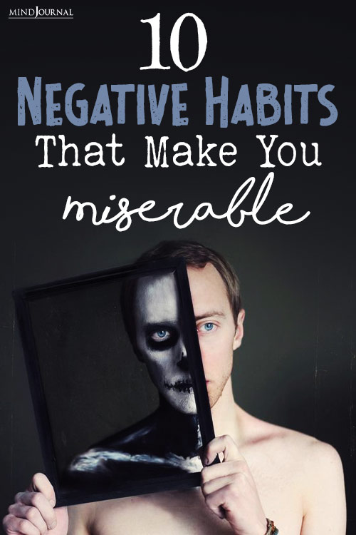 Negative Habits Make You Miserable pin