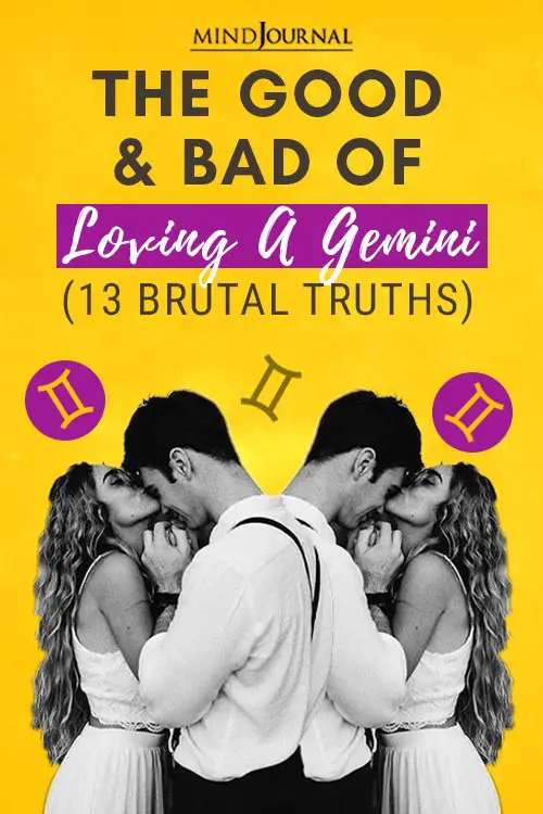 The Good and Bad of Loving A Gemini (13 Brutal Truths) Pin