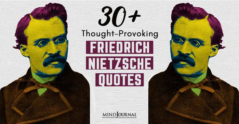 ThoughtProvoking Friedrich Nietzsche Quotes