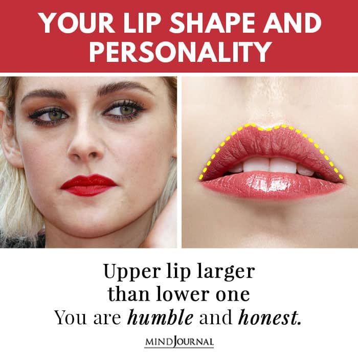 Upper lip larger than lower one