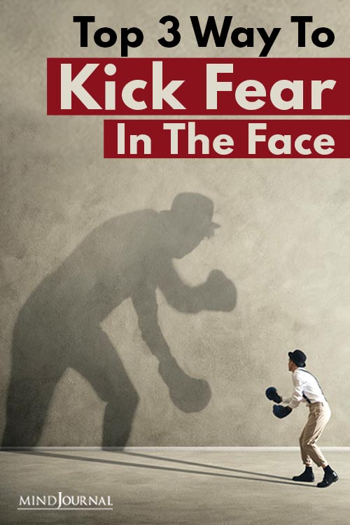 Ways Kick Fear In Face Pin