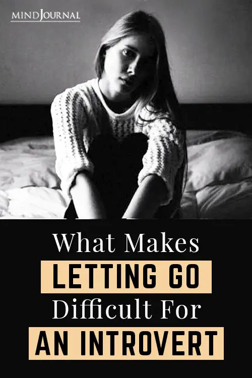 What Makes Letting Go for Introvert Pin