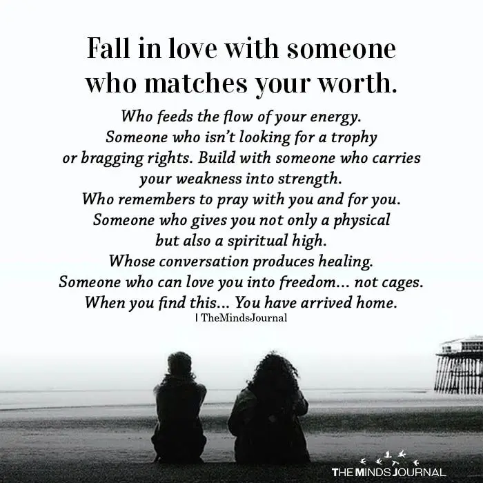 Image says you should fall in love with someone who matches your worth. 