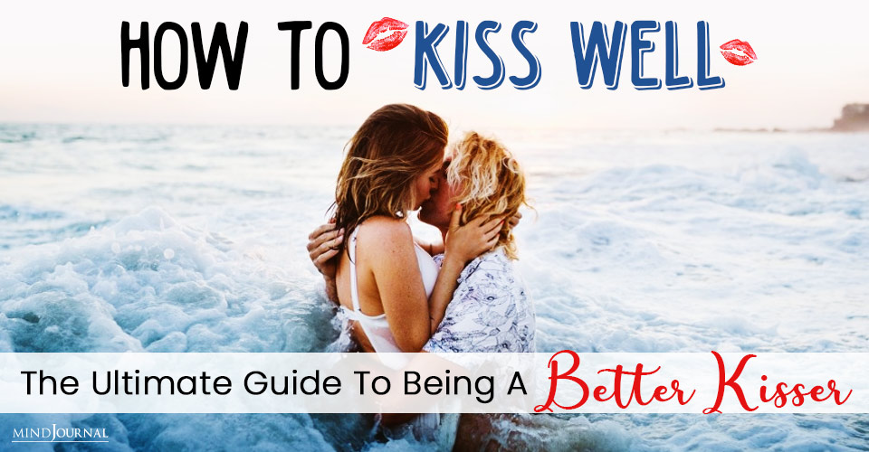 how to kiss well
