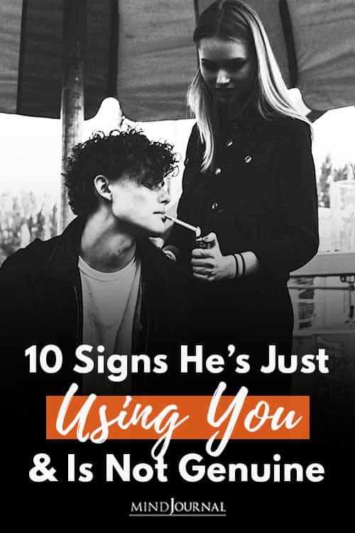 Signs He’s Just Using You and Is Not Genuine Pin