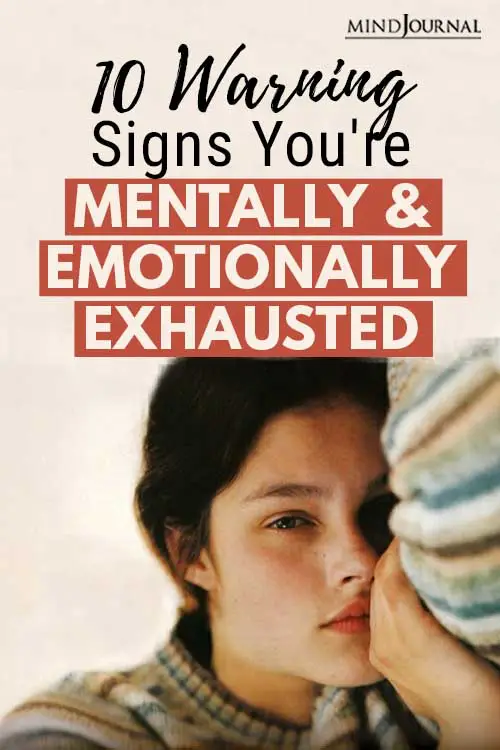 Warning Signs You're Mentally and Emotionally Exhausted Pin