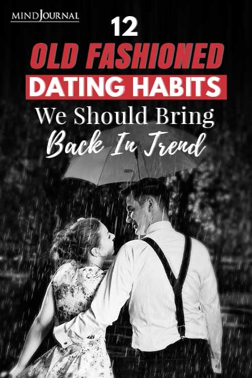 Old Fashioned Dating Habits We Should Bring Back In Trend Pin