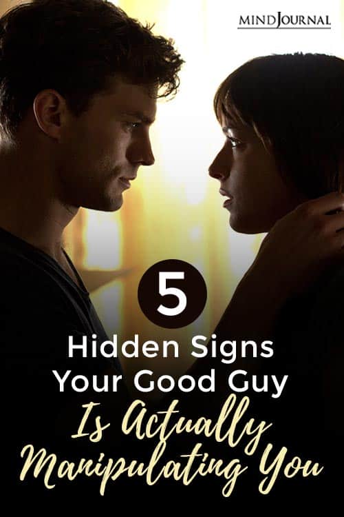 Hidden Signs Good Guy Is Manipulating You Pin
