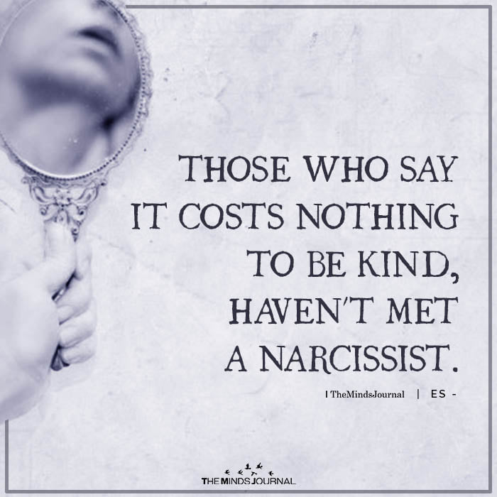 What is something a narcissist would never say?