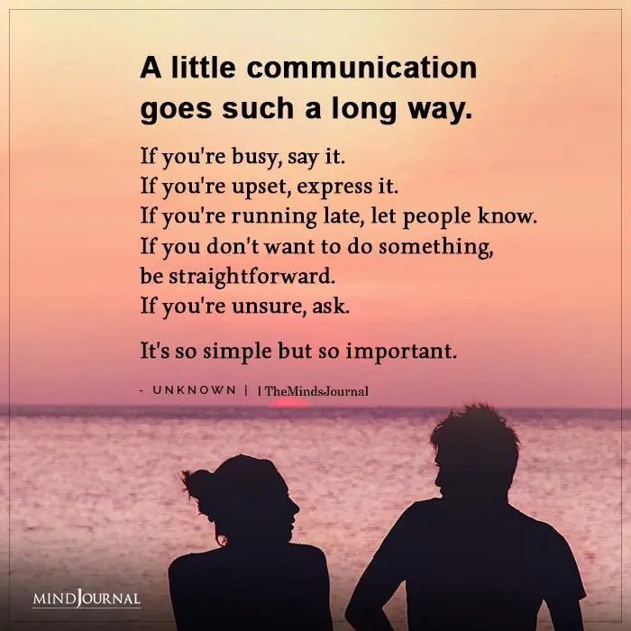 A Little Communication Goes Such A Long Way.