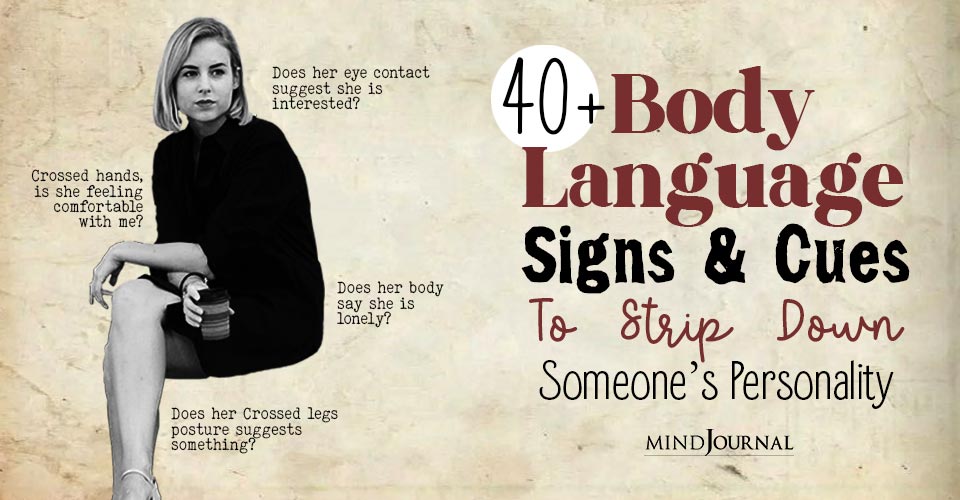 Body Language Signs To Strip Down Someone’s Personality