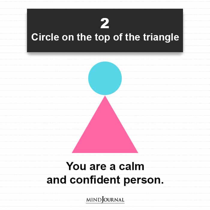 A Circle On A Triangle Quiz: This Test Will Tell A Lot About Your Personality