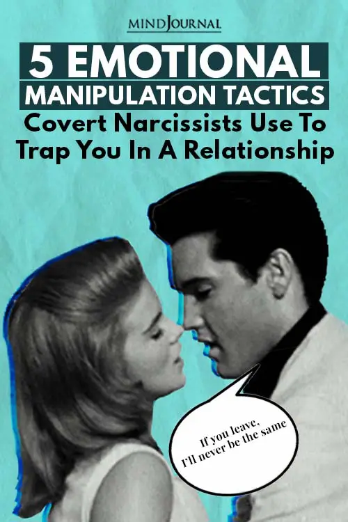 Emotional Manipulation Tactics Covert Narcissists In Relationship Pin