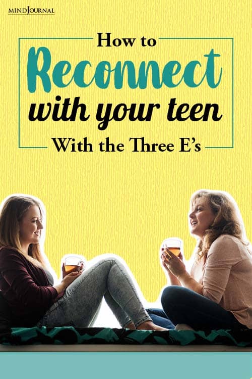 How Reconnect With Teen With Three Es pin