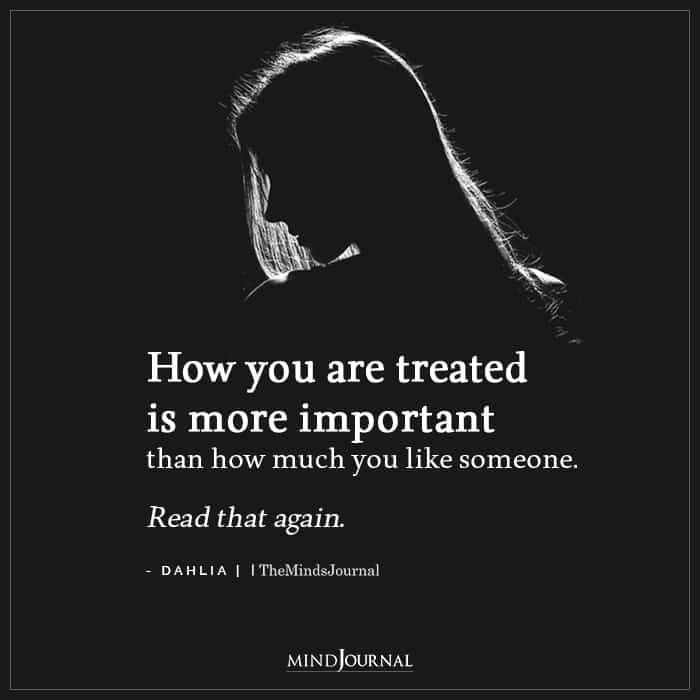 How You Are Treated Is More Important