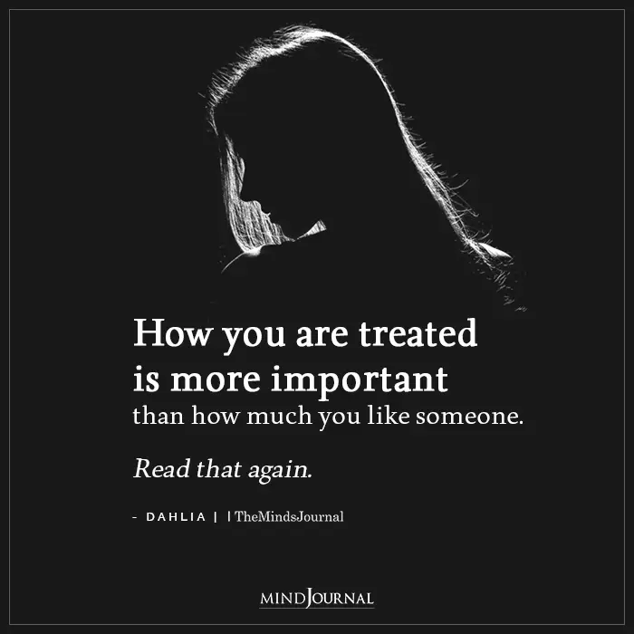 How You Are Treated Is More Important