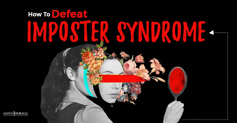 How to defeat Imposter Syndrome