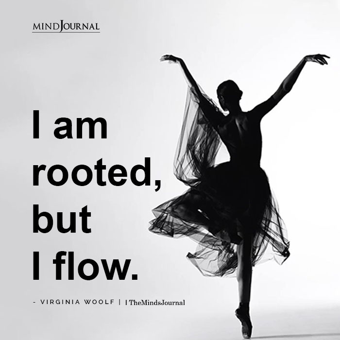 rooted but I flow