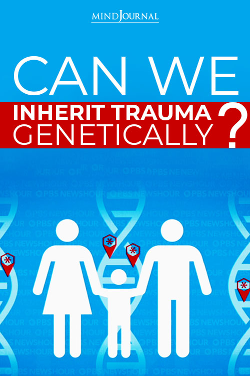 Inherit Trauma Genetically pin