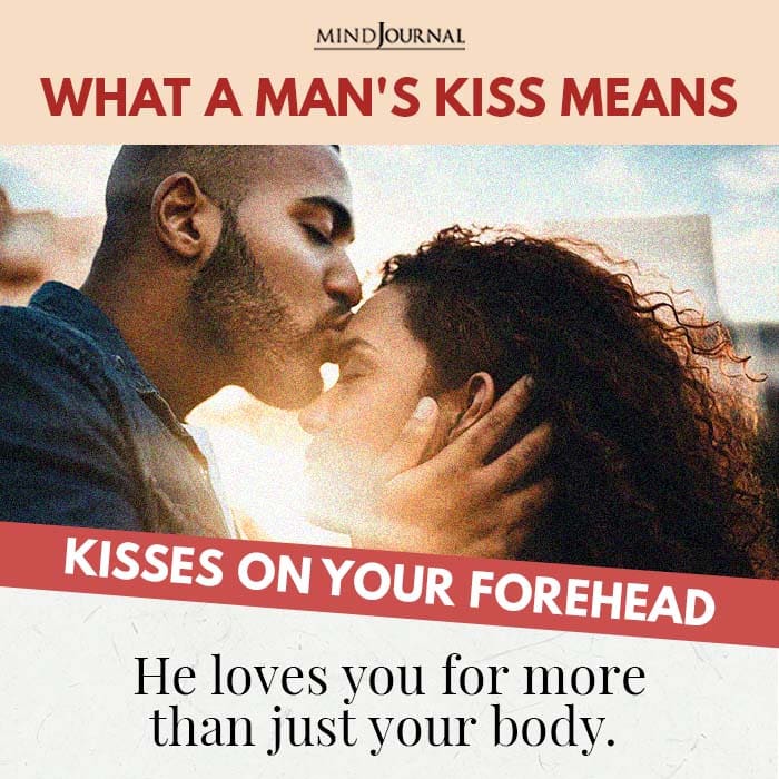Kisses on your forehead