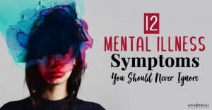 Mental Illness Symptoms You Should Never Ignore