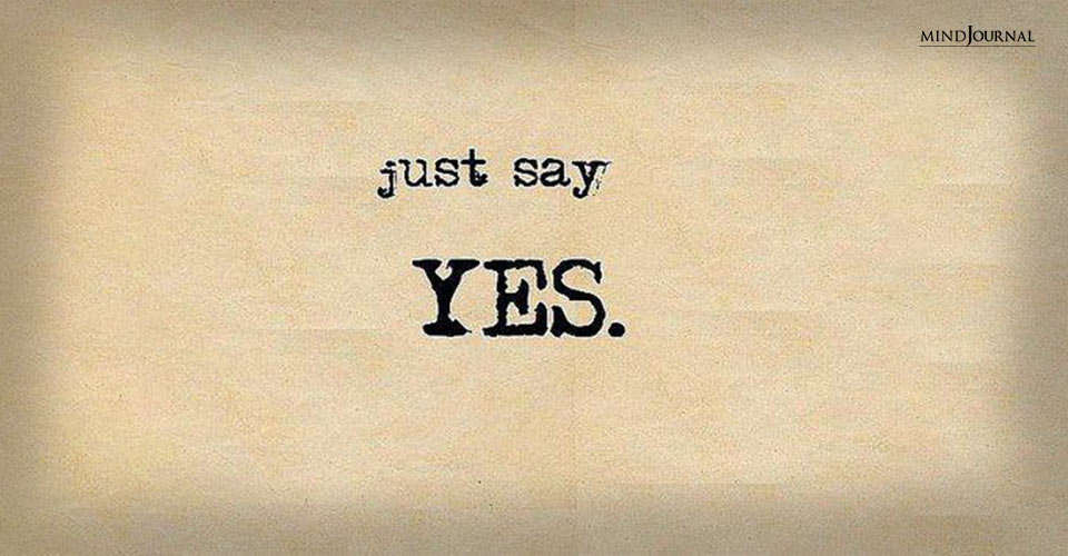 8 Things I Hope You Say Yes To