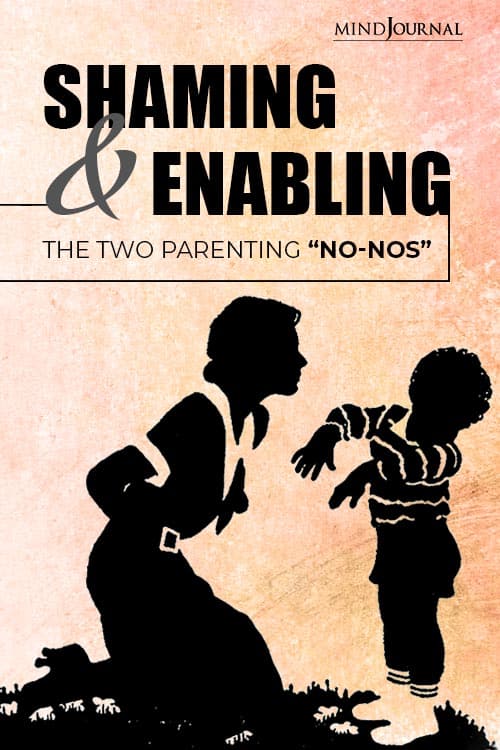 Shaming Enabling Two Parenting No Nos pin