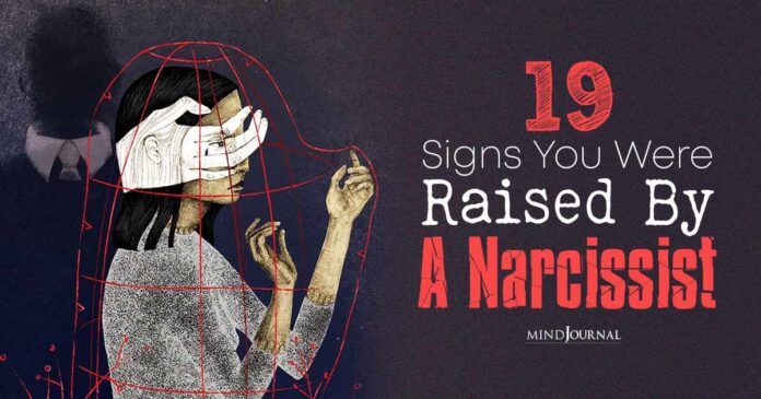 19 Warning Signs You Were Raised By A Narcissistic Parent