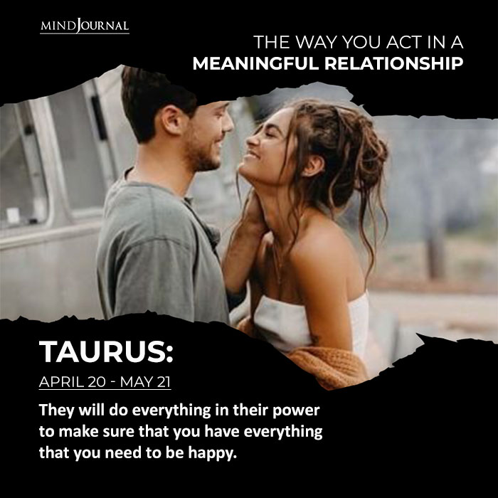 The Way Zodiacs Act In A Meaningful Relationship 
