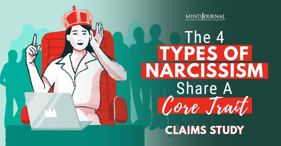 Types Narcissism Share Core Trait