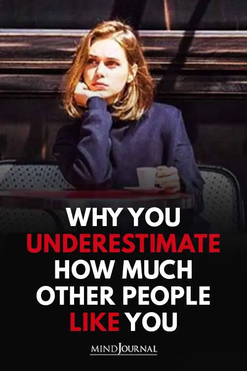 Underestimate Other People Like You Pin